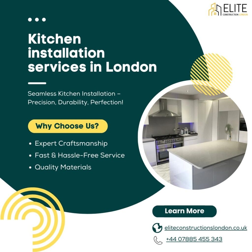 Kitchen installation services in London